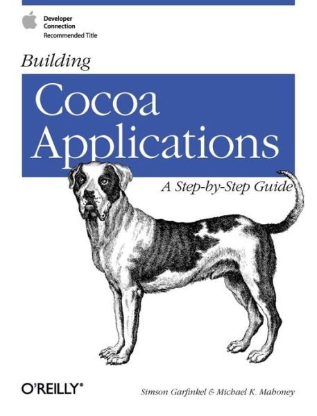 Cover for Simson Garfinkel · Building Cocoa Applications - A Step-by-Step Guide (Paperback Book) (2002)