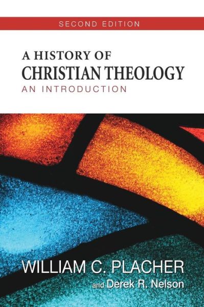 Cover for Derek R. Nelson · A History of Christian Theology, Second Edition: an Introduction (Paperback Book) (2013)