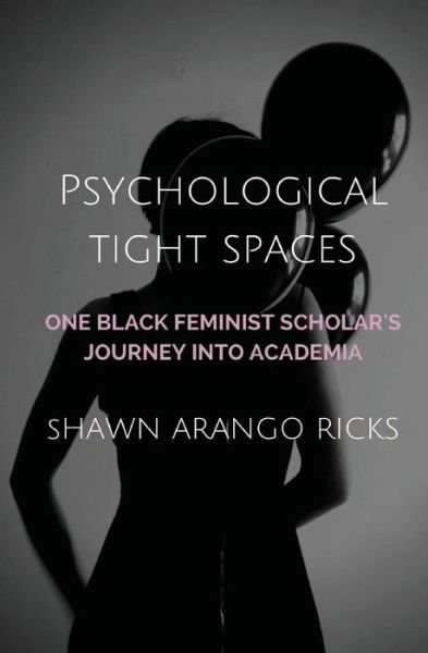 Cover for Shawn Arango Ricks · Psychological Tight Spaces (Paperback Book) (2015)
