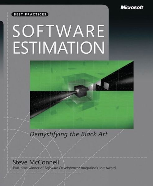Cover for Steve McConnell · Software Estimation: Demystifying the Black Art - Developer Best Practices (Paperback Bog) (2006)