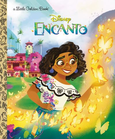 Disney Encanto Little Golden Book (Disney Encanto - Naibe Reynoso - Books - Golden/Disney - 9780736442350 - October 12, 2021