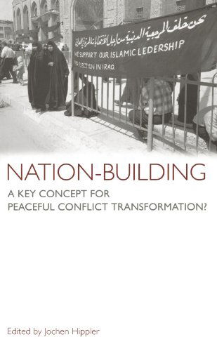 Cover for Jochen Hippler · Nation-Building: A Key Concept For Peaceful Conflict Transformation? (Taschenbuch) (2005)