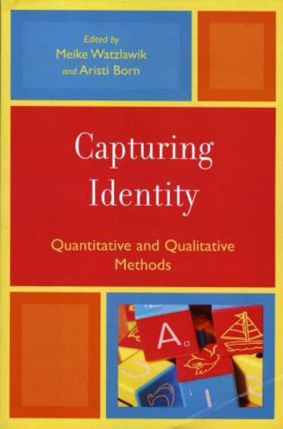 Cover for Meike Watzlawik · Capturing Identity: Quantitative and Qualitative Methods (Paperback Book) (2007)