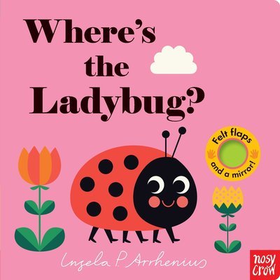 Cover for Nosy Crow · Where's the Ladybug? (Board book) (2017)