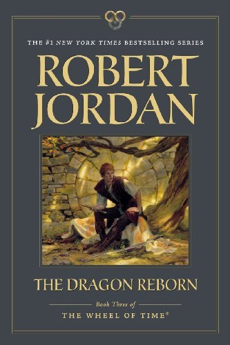 Cover for Robert Jordan · The Dragon Reborn: Book Three of 'The Wheel of Time' - Wheel of Time (Paperback Bog) [Second edition] (2012)