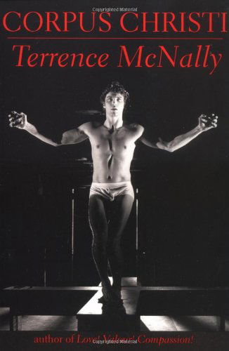 Cover for Terrence Mcnally · Corpus Christi (Paperback Book) [1st edition] (1999)