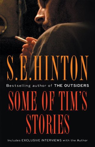 Cover for S. E. Hinton · Some of Tim's Stories - Stories and Storytellers Series (Hardcover Book) [Complete Numbers Starting with 1, 1st Ed edition] (2007)