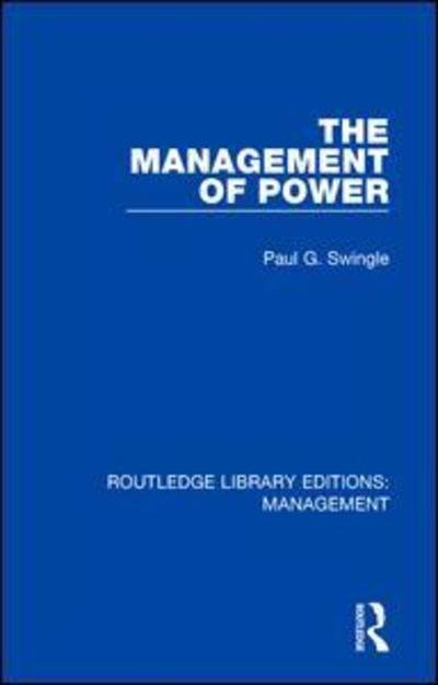Cover for Paul G. Swingle · The Management of Power - Routledge Library Editions: Management (Pocketbok) (2019)