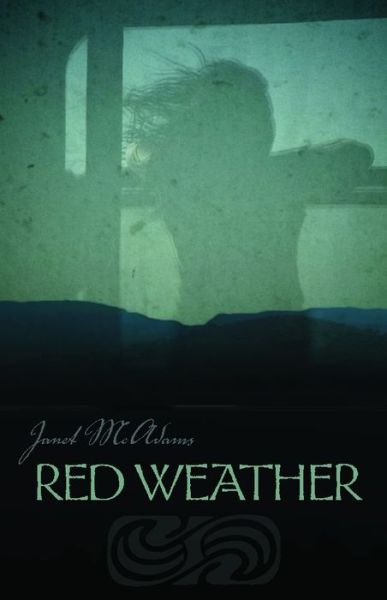 Cover for Janet McAdams · Red Weather (Paperback Book) [2nd Ed. edition] (2012)