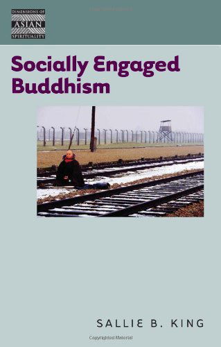 Cover for Sallie B. King · Socially Engaged Buddhism - Dimensions of Asian Spirituality (Hardcover Book) (2009)