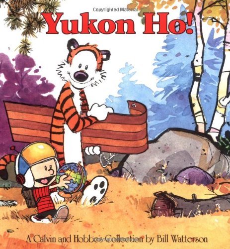 Yukon Ho! - Bill Watterson - Bøger - Andrews McMeel Publishing - 9780836218350 - 1989
