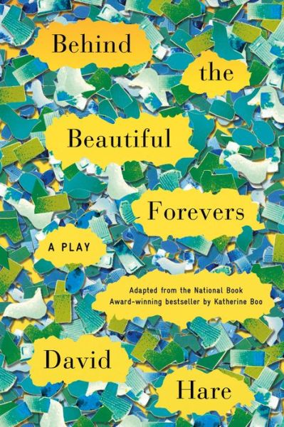 Cover for David Hare · Behind the Beautiful Forevers: a Play (Paperback Book) (2015)