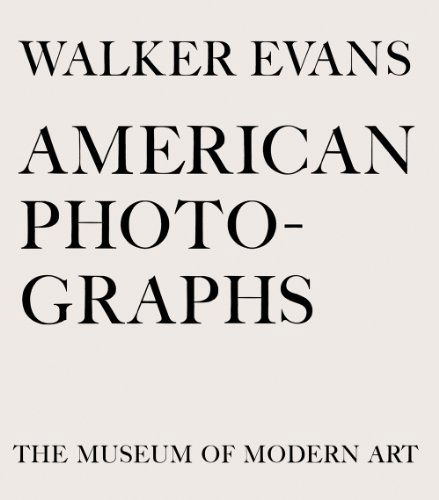 Walker Evans: American Photographs: Seventy-fifth Anniversary Edition - Lincoln Kirstein - Books - The Museum of Modern Art, New York - 9780870708350 - August 31, 2012