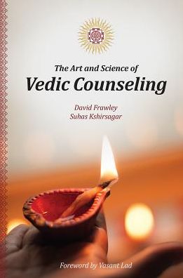 Cover for David Frawley · The Art and Science of Vedic Counseling (Paperback Book) (2016)