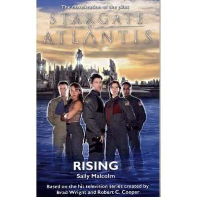 Cover for Sally Malcolm · Stargate Atlantis: Rising - Stargate Atlantis (Paperback Book) (2005)