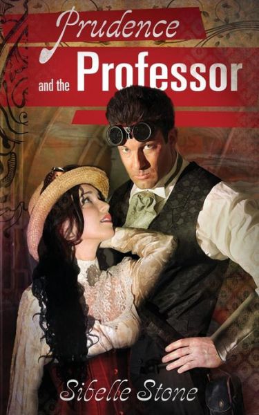 Cover for Sibelle Stone · Prudence and the Professor (Brides of Jubilee) (Volume 1) (Taschenbuch) (2014)