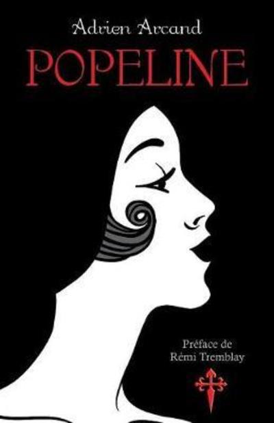 Cover for Adrien Arcand · Popeline (Paperback Book) (2018)