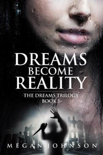 Cover for Megan Johnson · Dreams Become Reality (Paperback Book) (2015)