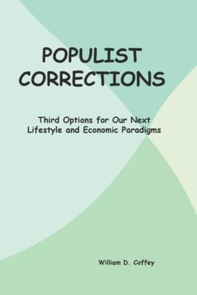 Cover for Coffey, William D (Don) · Populist Corrections (Paperback Book) (2021)
