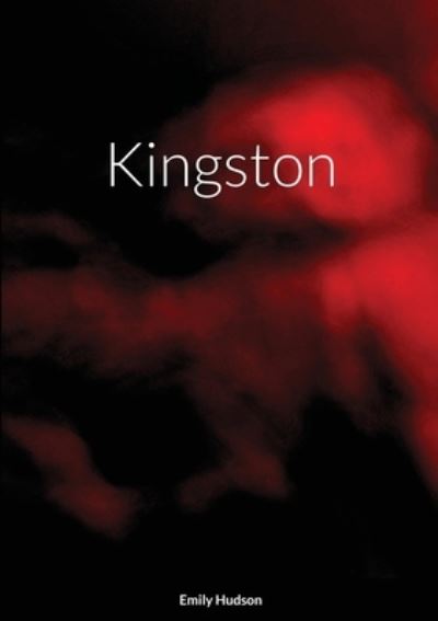 Cover for Emily Hudson · Kingston (Paperback Book) (2021)