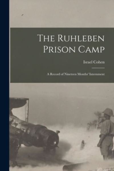 Cover for Israel 1879- Cohen · The Ruhleben Prison Camp (Paperback Bog) (2021)