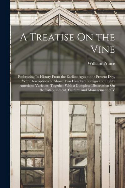 Cover for William Prince · Treatise on the Vine (Book) (2022)