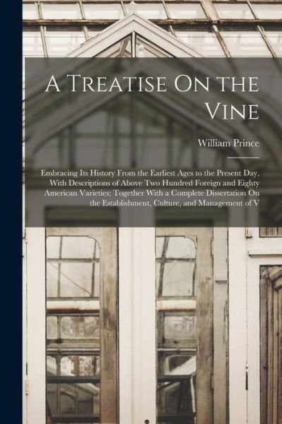 Cover for William Prince · Treatise on the Vine (Bog) (2022)