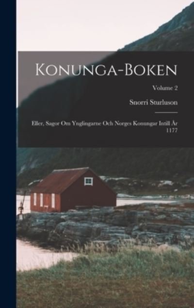 Cover for Snorri Sturluson · Konunga-Boken (Buch) (2022)