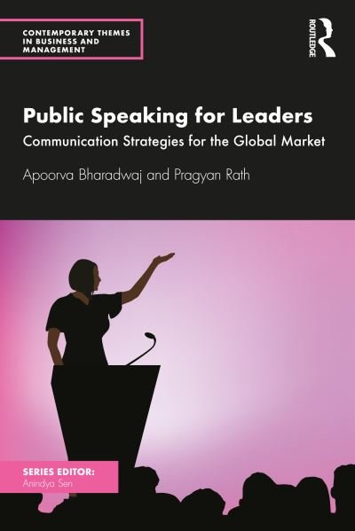 Cover for Bharadwaj, Apoorva (GBP is best for India located banks) · Public Speaking for Leaders: Communication Strategies for the Global Market - Contemporary Themes in Business and Management (Taschenbuch) (2021)