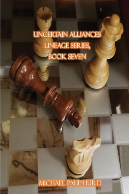 Cover for Michael Paul Hurd · Uncertain Alliances (Paperback Book) (2022)