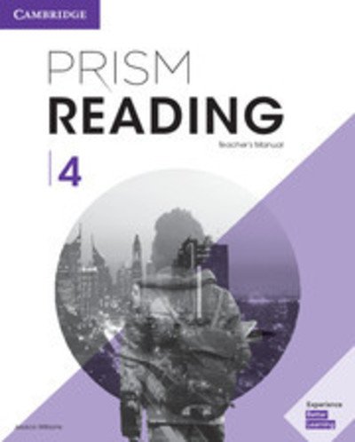 Cover for Jessica Williams · Prism Reading Level 4 Teacher's Manual (Paperback Book) (2018)
