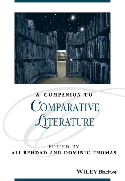 Cover for A Behdad · A Companion to Comparative Literature - Blackwell Companions to Literature and Culture (Paperback Book) (2014)