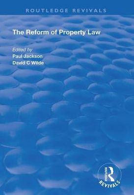 The Reform of Property Law - Routledge Revivals - Paul Jackson - Libros - Taylor & Francis Ltd - 9781138366350 - 5 de junio de 2019