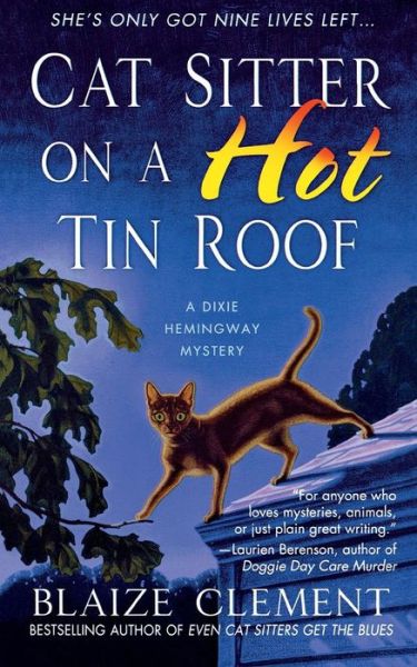 Cover for Blaize Clement · Cat Sitter on a Hot Tin Roof (Paperback Book) (2015)