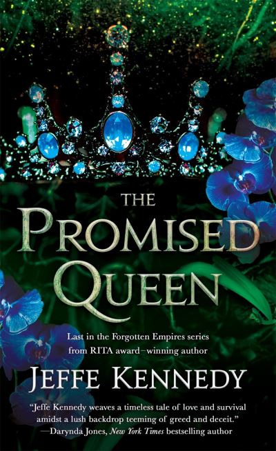 Cover for Jeffe Kennedy · The Promised Queen - Forgotten Empires (Paperback Book) (2021)