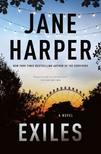 Cover for Jane Harper · Exiles: A Novel (Gebundenes Buch) (2023)