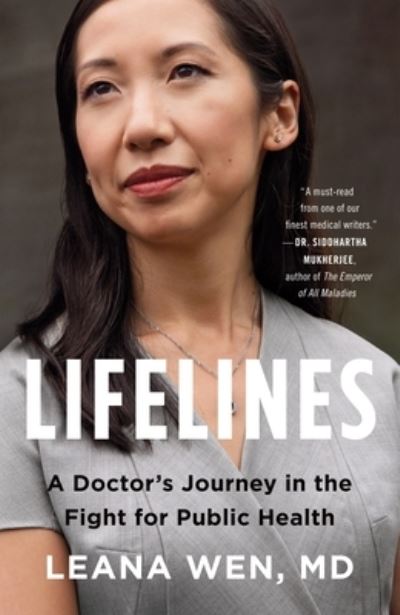 Cover for Leana Wen · Lifelines: A Doctor's Journey in the Fight for Public Health (Paperback Book) (2022)