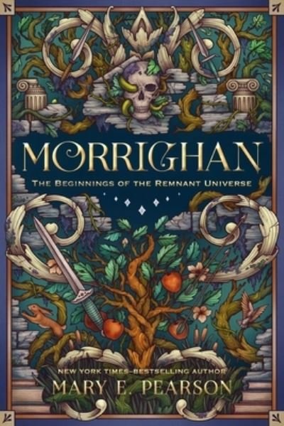 Morrighan: The Beginnings of the Remnant Universe; Illustrated and Expanded Edition - The Remnant Chronicles - Mary E. Pearson - Boeken - Henry Holt and Co. (BYR) - 9781250868350 - 29 november 2022