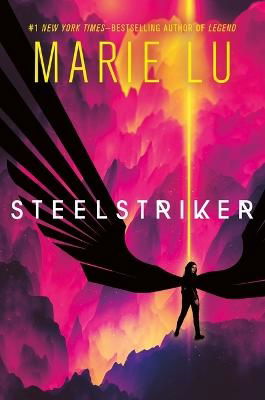 Steelstriker - Skyhunter Duology - Marie Lu - Kirjat - Square Fish - 9781250909350 - tiistai 31. lokakuuta 2023