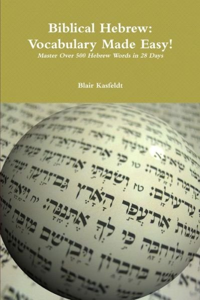 Cover for Blair Kasfeldt · Biblical Hebrew (Pocketbok) (2011)