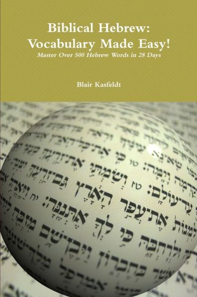 Cover for Blair Kasfeldt · Biblical Hebrew (Paperback Book) (2011)