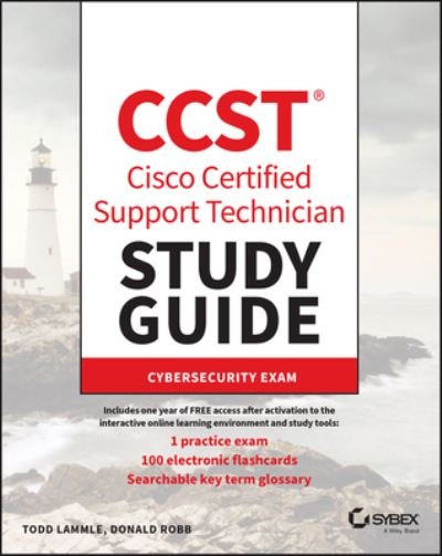 Cover for Todd Lammle · CCST Cisco Certified Support Technician Study Guide: Cybersecurity Exam - Sybex Study Guide (Pocketbok) (2025)