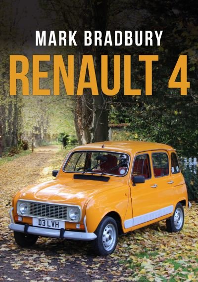 Mark Bradbury · Renault 4 (Paperback Bog) (2022)