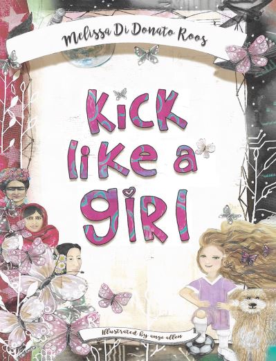 Cover for Melissa Di Donato Roos · Kick Like a Girl (Paperback Book) (2021)