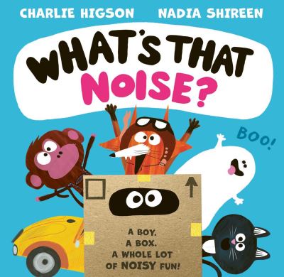 What's That Noise? - Charlie Higson - Bücher - Simon & Schuster Ltd - 9781398535350 - 