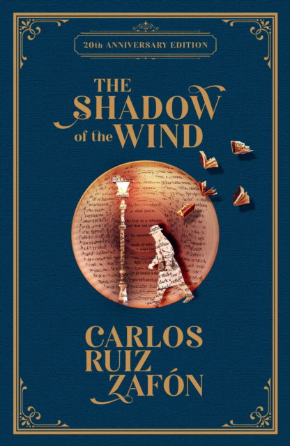 Carlos Ruiz Zafon · The Shadow of the Wind: The Cemetery of Forgotten Books 1 (Hardcover Book) (2024)