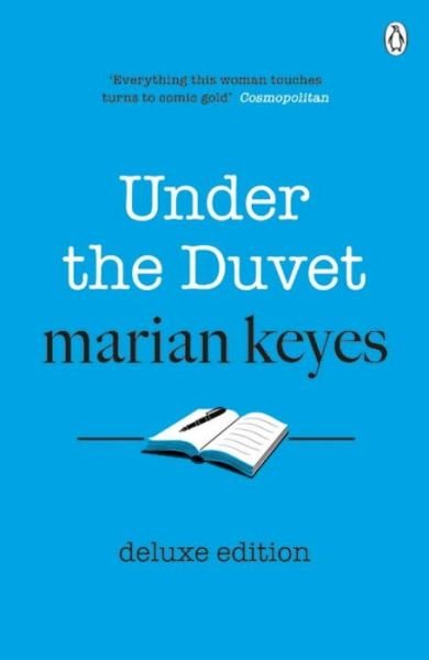 Under the Duvet: Deluxe Edition - British Book Awards Author of the Year 2022 - Marian Keyes - Bücher - Penguin Books Ltd - 9781405934350 - 29. Juni 2017