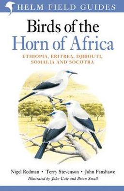 Cover for Nigel Redman · Field Guide to Birds of the Horn of Africa: Ethiopia, Eritrea, Djibouti, Somalia and Socotra - Helm Field Guides (Paperback Book) (2011)