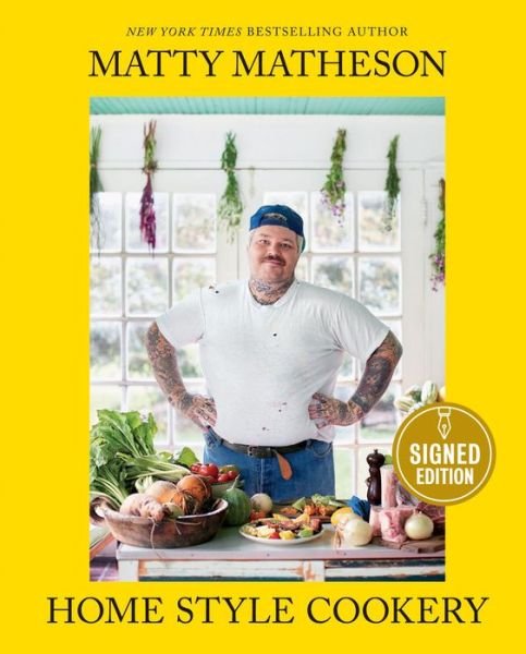 Cover for Matty Matheson · Matty Matheson Home Style Cookery (Gebundenes Buch) (2020)