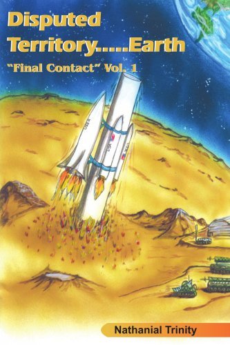 Larry Jones · Disputed Territory.....earth: "Final Contact" Vol. 1 (Pocketbok) (2005)